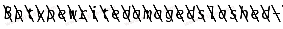 Bptypewritedamagedslashed-wJqP字体转换