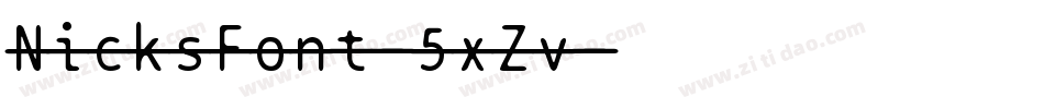 NicksFont-5xZv字体转换