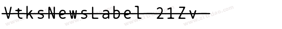 VtksNewsLabel-21Zv字体转换