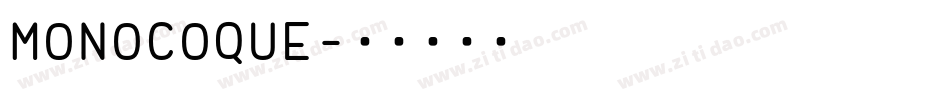MONOCOQUE字体转换
