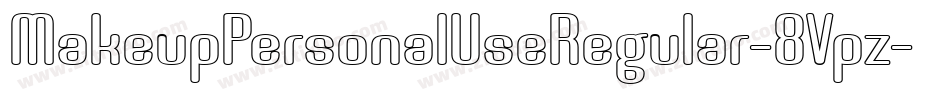 MakeupPersonalUseRegular-8Vpz字体转换 MakeupPersonalUseRegular-8Vpz字体转换