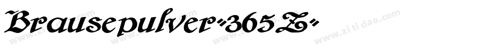 Brausepulver-365Z字体转换