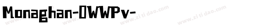 Monaghan-0WWPv字体转换