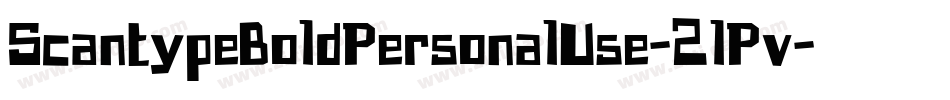 ScantypeBoldPersonalUse-2lPv字体转换
