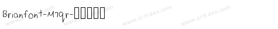 Brianfont-M7qr字体转换