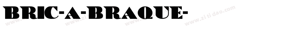 BRIC-A-Braque字体转换