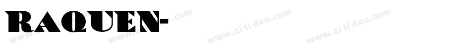 Raquen字体转换
