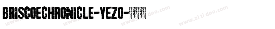 BriscoeChronicle-YEzo字体转换