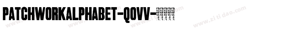Patchworkalphabet-qoVV字体转换
