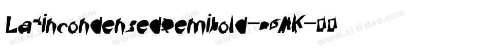LatincondensedSemibold-96AK字体转换