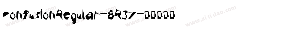 ConfusionRegular-8R3Z字体转换