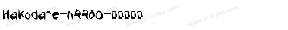 Hakodate-nRR0O字体转换