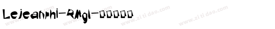 Lejeanphi-RAgl字体转换