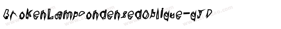 BrokenLampCondensedOblique-q5PV字体转换