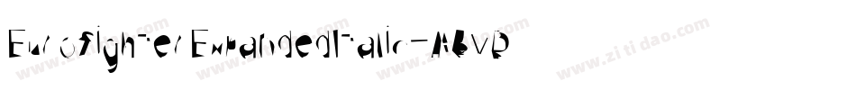 EurofighterExpandedItalic-ABvD字体转换 EurofighterExpandedItalic-ABvD字体转换