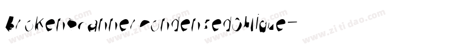 BrokenScannerCondensedOblique-y5WM字体转换