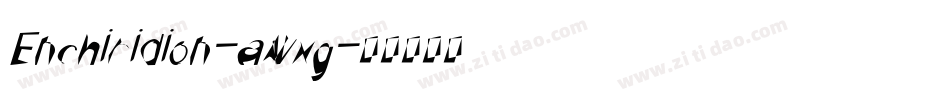 Enchiridion-aWXg字体转换