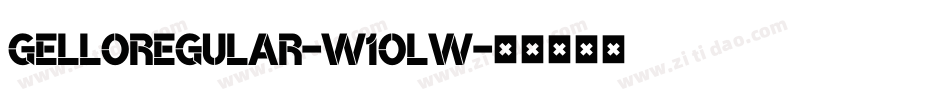 GelloRegular-w1oLw字体转换