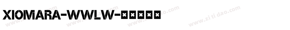 Xiomara-wWLw字体转换