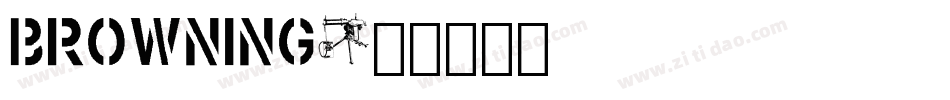 Browning字体转换