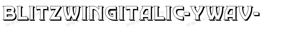 BlitzwingItalic-YWAv字体转换