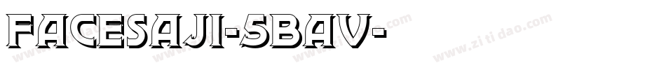 Facesaji-5BAv字体转换