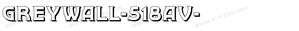 Greywall-518av字体转换
