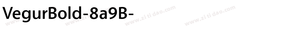 VegurBold-8a9B字体转换