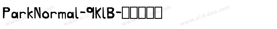 ParkNormal-9KlB字体转换