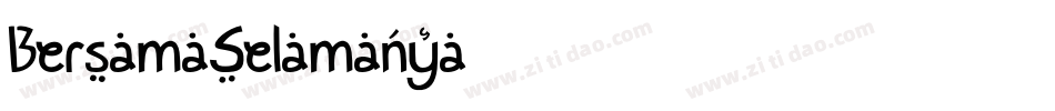 BersamaSelamanya字体转换