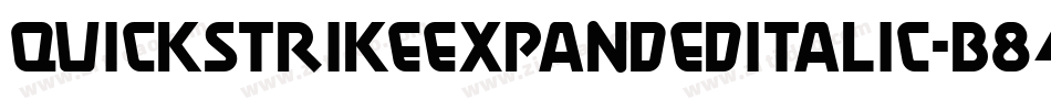 QuickstrikeExpandedItalic-B84B字体转换