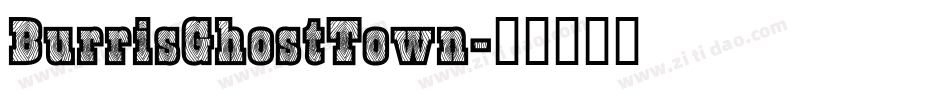BurrisGhostTown字体转换
