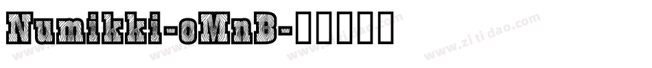 Numikki-oMnB字体转换