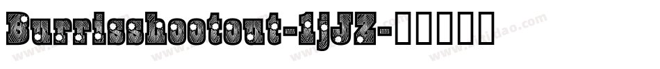 Burrisshootout-1jJZ字体转换