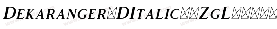 Dekaranger3DItalic-5ZgL字体转换