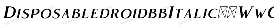 DisposabledroidbbItalic-5WwG字体转换