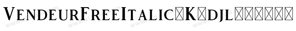 VendeurFreeItalic-K7djl字体转换