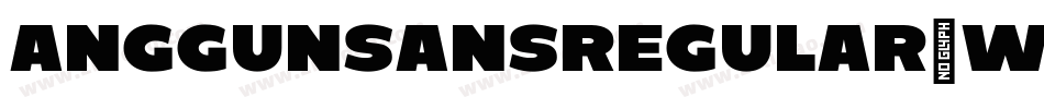 AnggunSansRegular-wMr8字体转换