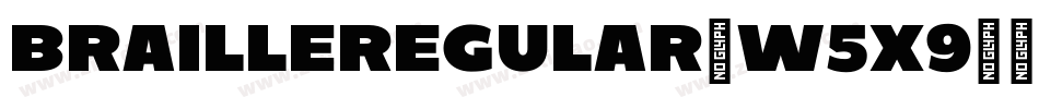 BrailleRegular-W5X9字体转换