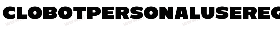 ClobotPersonalUseRegular-w4Kz字体转换