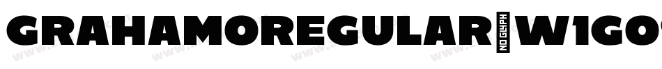 GrahamoRegular-w1GO9字体转换 GrahamoRegular-w1GO9字体转换