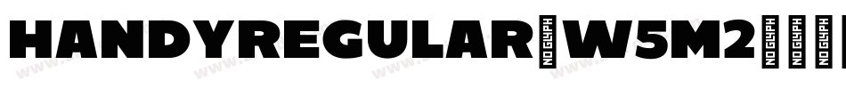 HandyRegular-w5m2字体转换