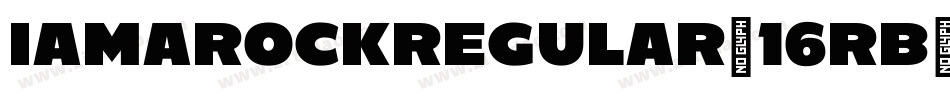 IAmARockRegular-16rB字体转换