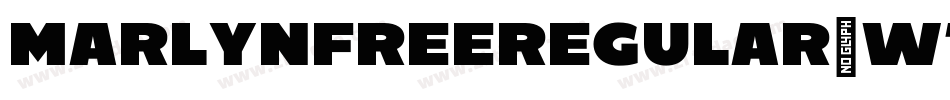 MarlynFreeRegular-w1G9n字体转换