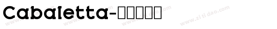 Cabaletta字体转换