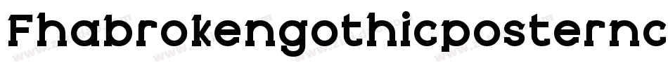 Fhabrokengothicposternc-07YP字体转换