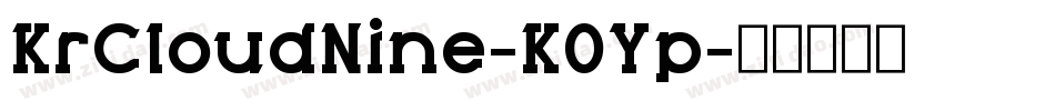 KrCloudNine-K0Yp字体转换