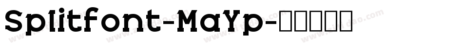 Splitfont-MaYp字体转换