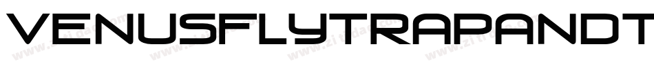 VENUSFLYTRAPANDTHEBUG字体转换