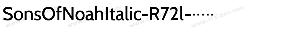 SonsOfNoahItalic-R72l字体转换